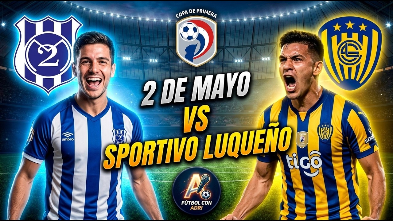 2 de Mayo vs Sportivo Luqueño ภาพวิดีโอไฮไลท์ฟุตบอล
