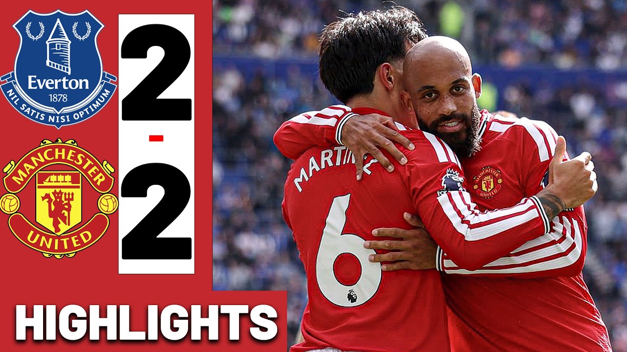 Everton vs Manchester United ภาพวิดีโอไฮไลท์ฟุตบอล
