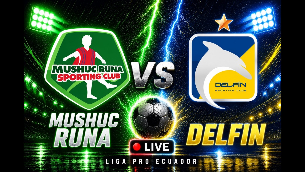Mushuc Runa vs Delfín ภาพวิดีโอไฮไลท์ฟุตบอล