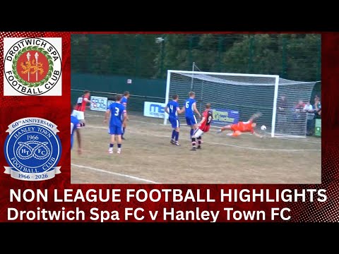 Droitwich Spa vs Hanley Town วิดีโอฟุตบอล