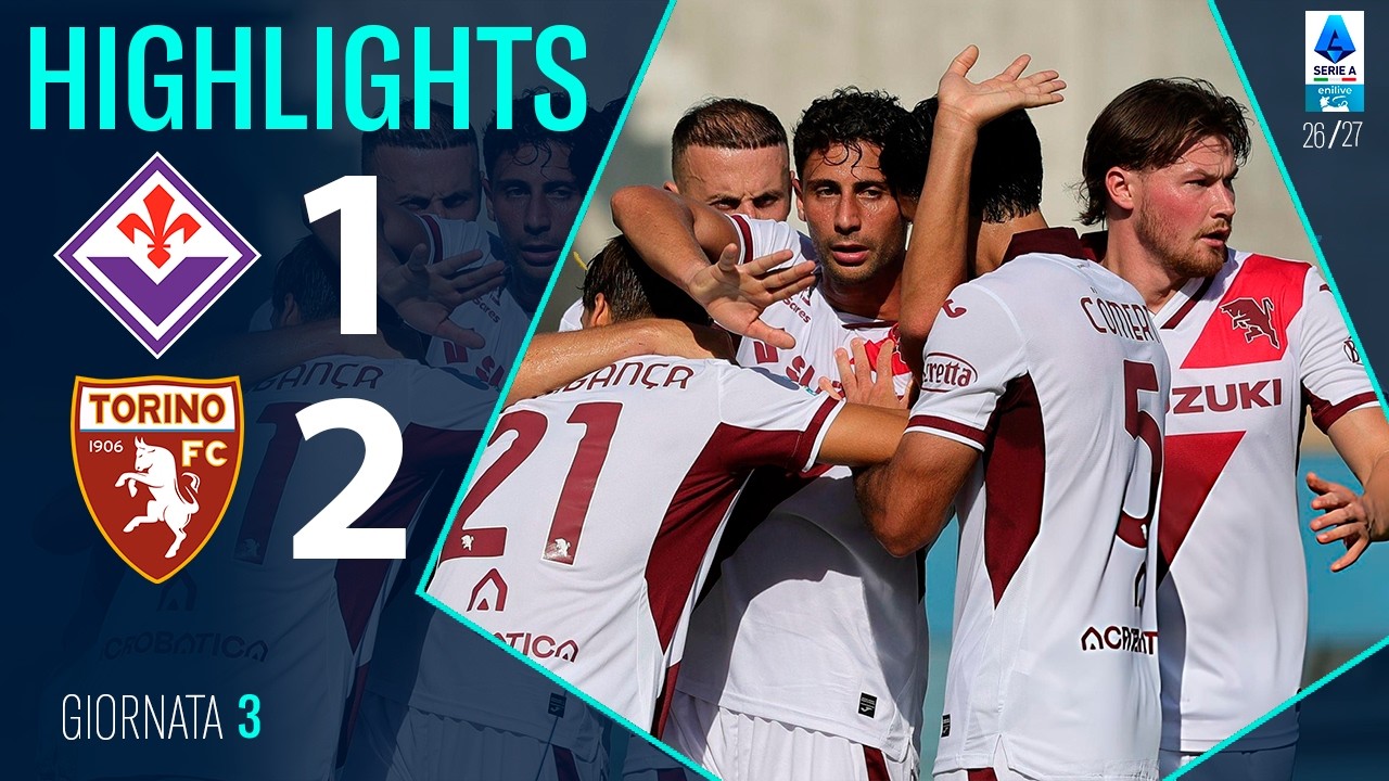 Fiorentina vs Torino วิดีโอฟุตบอล