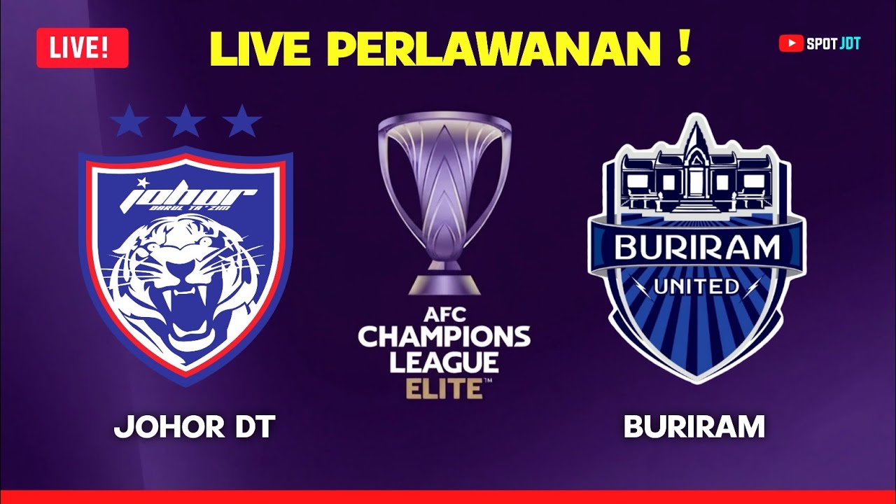 Johor Darul Ta'zim vs Buriram United ภาพถ่ายทอดสดฟุตบอล