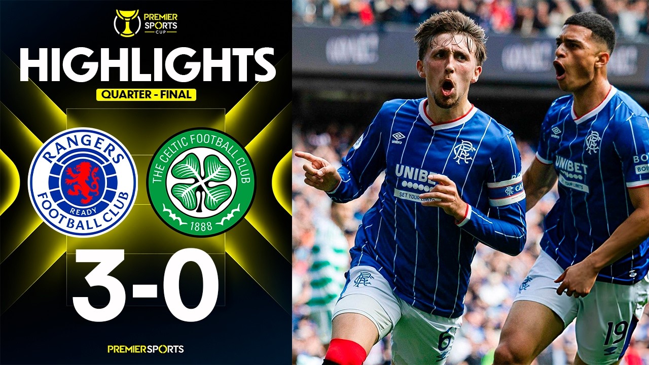 Rangers vs Celtic วิดีโอฟุตบอล
