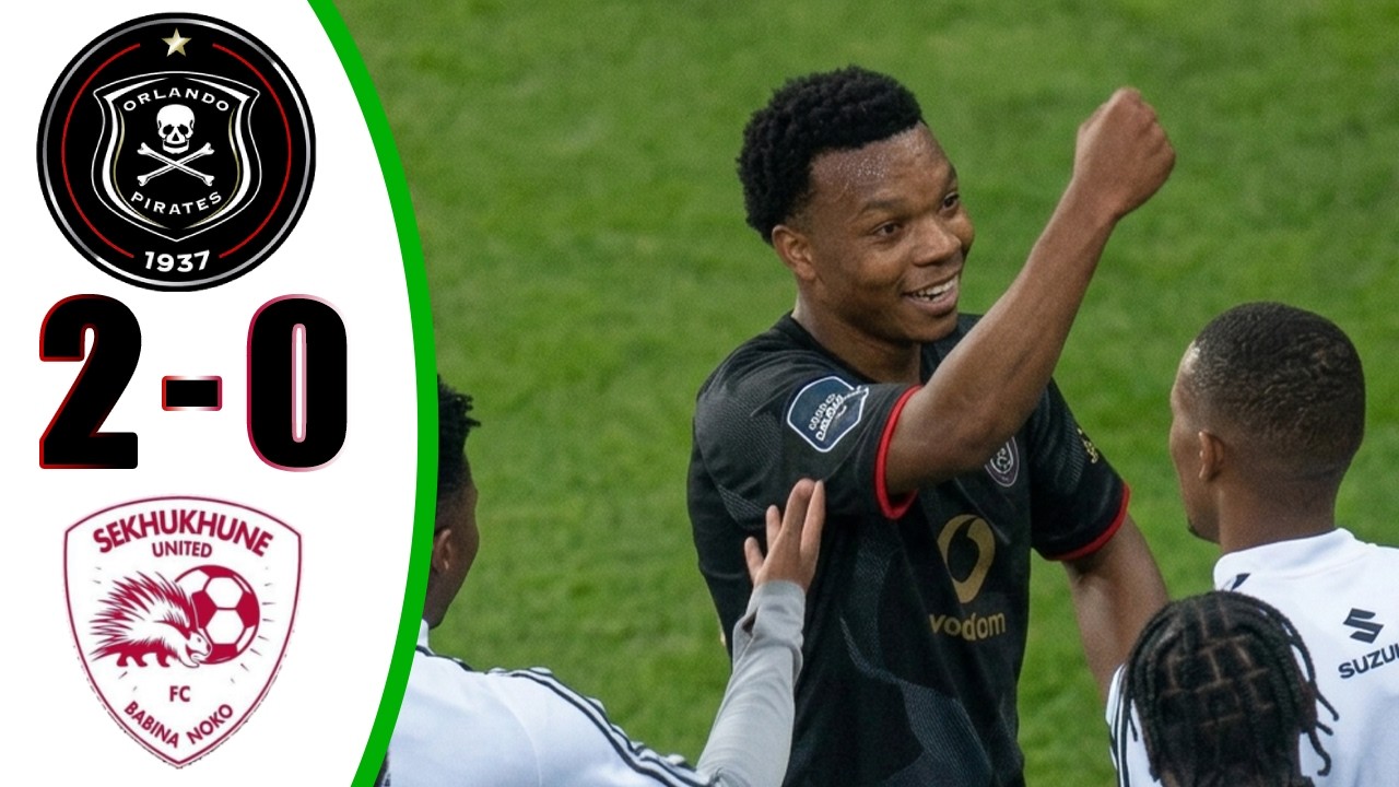 Orlando Pirates vs Sekhukhune United FC ภาพวิดีโอไฮไลท์ฟุตบอล