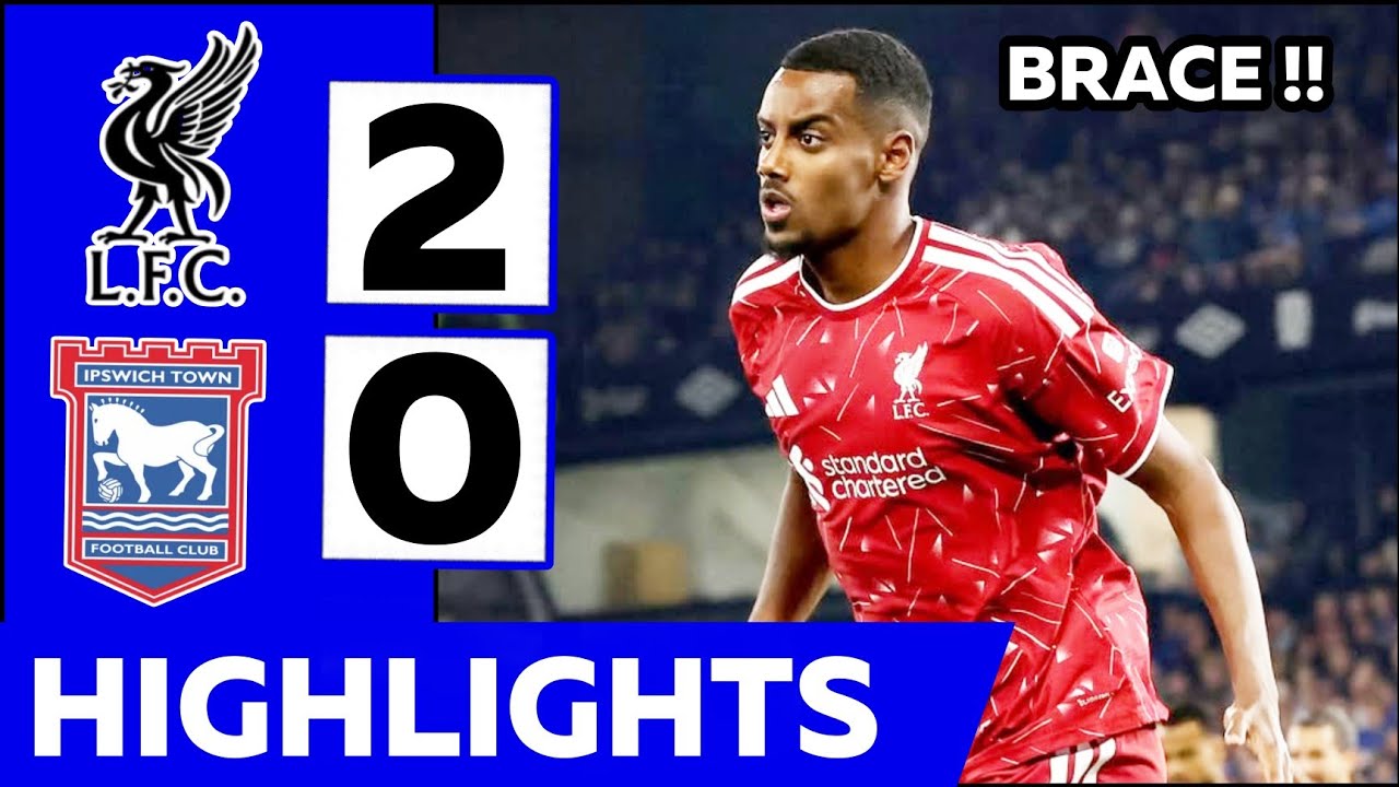 Ipswich Town vs Liverpool ภาพวิดีโอไฮไลท์ฟุตบอล