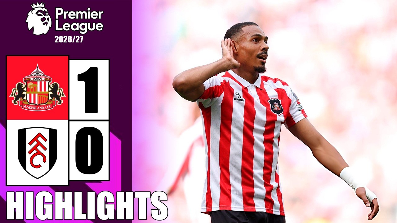Sunderland vs Fulham ภาพวิดีโอไฮไลท์ฟุตบอล