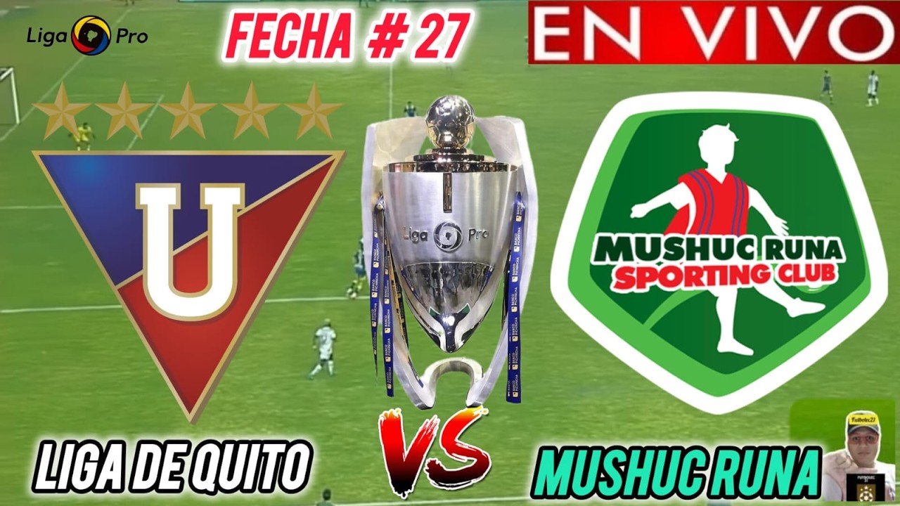 Liga de Quito vs Mushuc Runa ภาพวิดีโอไฮไลท์ฟุตบอล