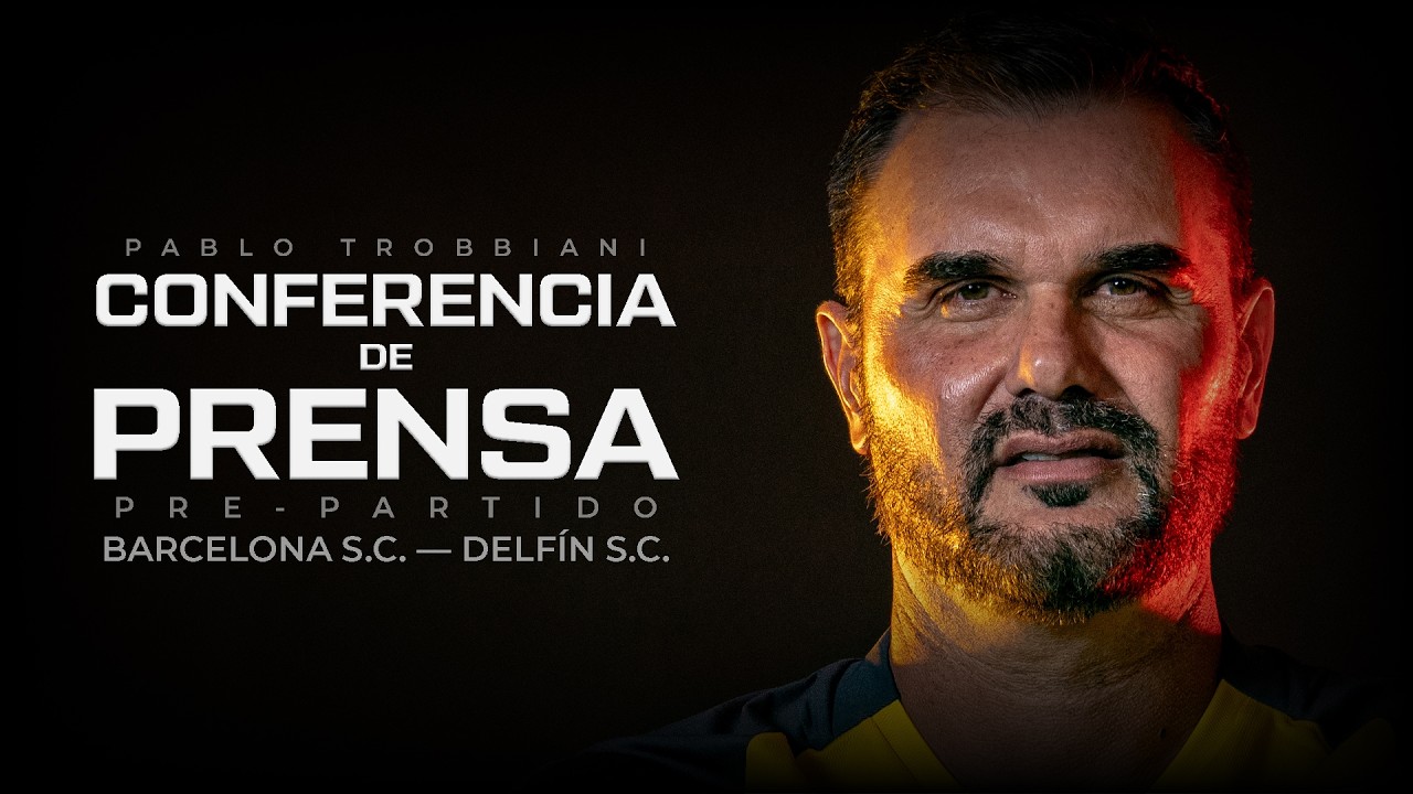 LIVE | PRE-MATCH Press Conference | Barcelona SC vs. Delfín S.C. ภาพถ่ายทอดสดฟุตบอล