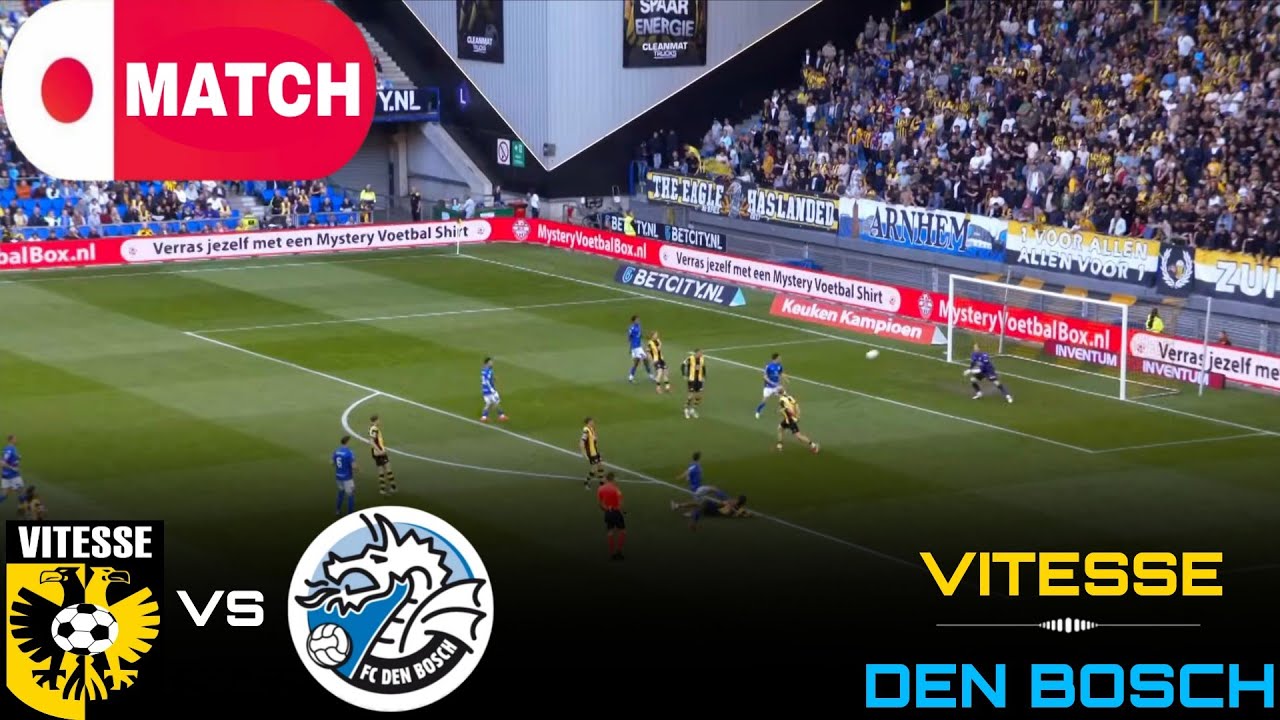 FC Den Bosch vs Vitesse ภาพถ่ายทอดสดฟุตบอล