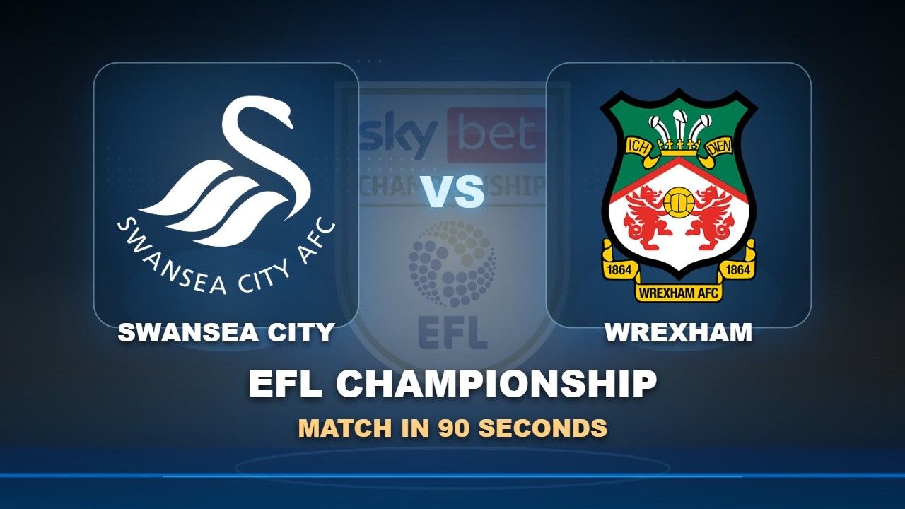 Swansea City vs Wrexham วิดีโอฟุตบอล