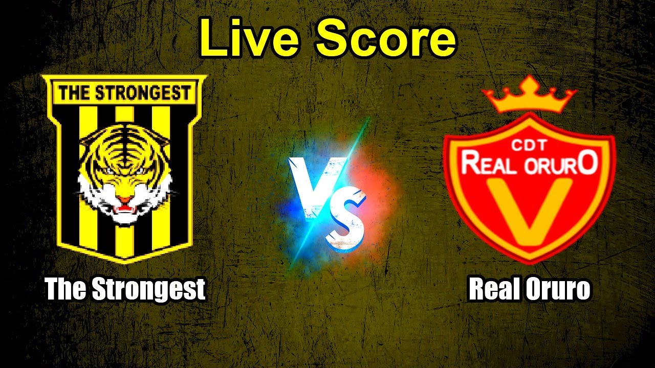 The Strongest vs Real Oruro Live Score - International Club Friendly ภาพถ่ายทอดสดฟุตบอล