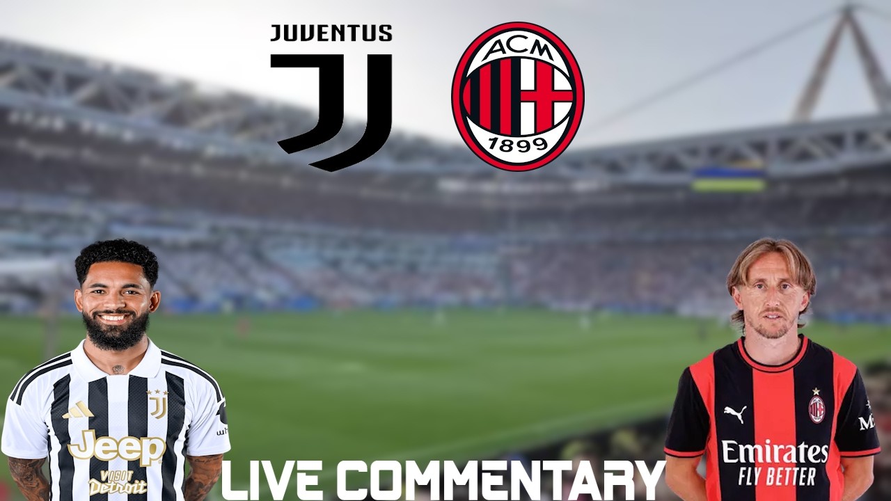 Juventus vs AC Milan ภาพถ่ายทอดสดฟุตบอล