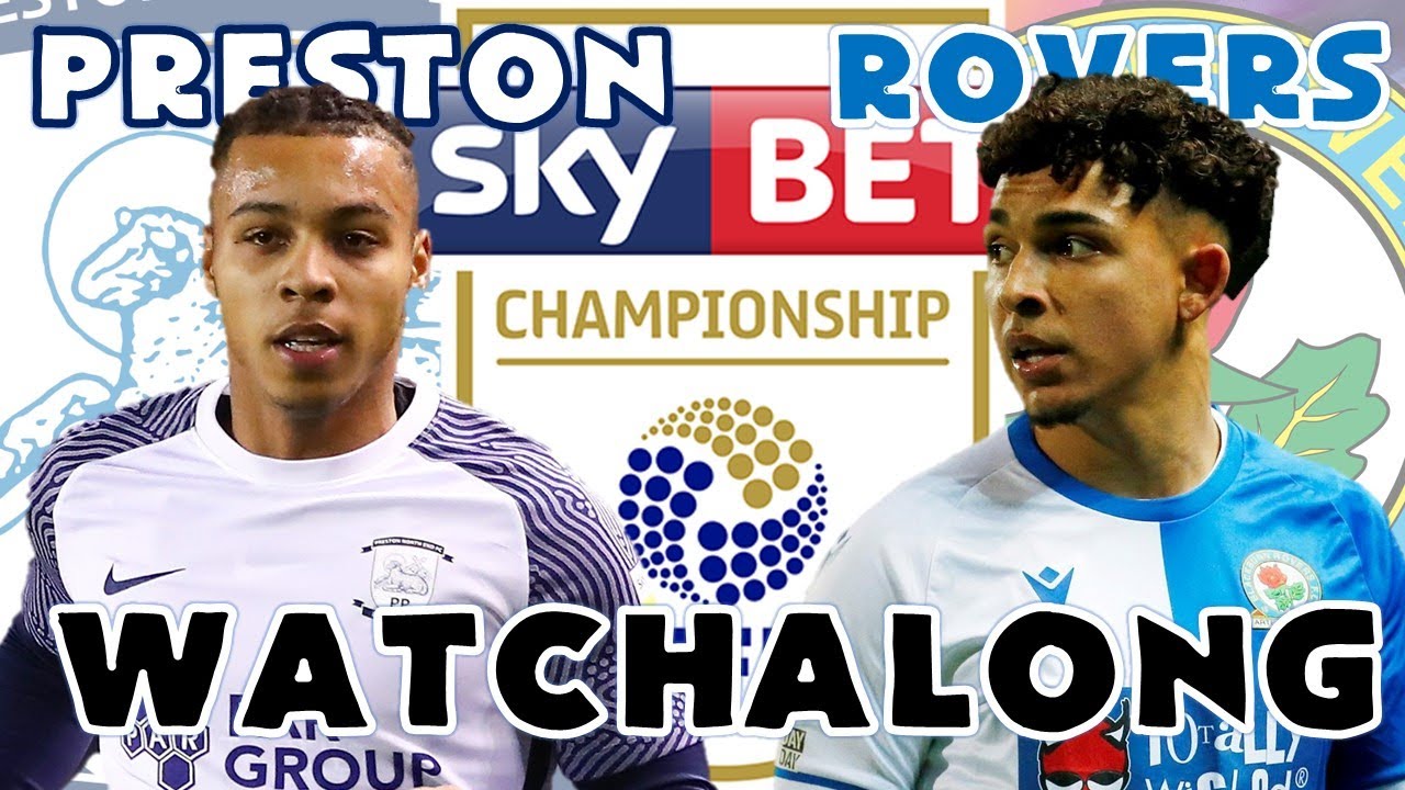 Preston North End vs Blackburn Rovers ภาพถ่ายทอดสดฟุตบอล
