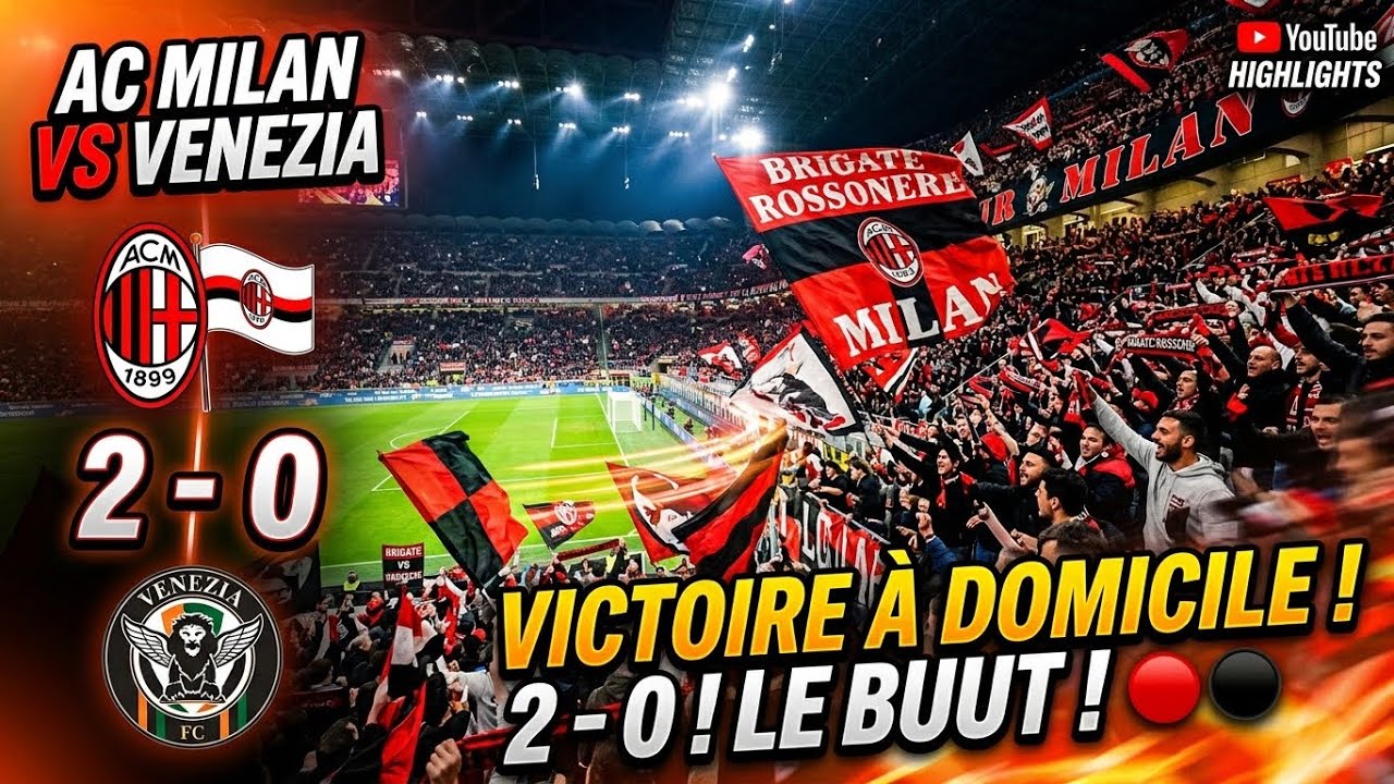 AC Milan vs Venezia ภาพวิดีโอไฮไลท์ฟุตบอล