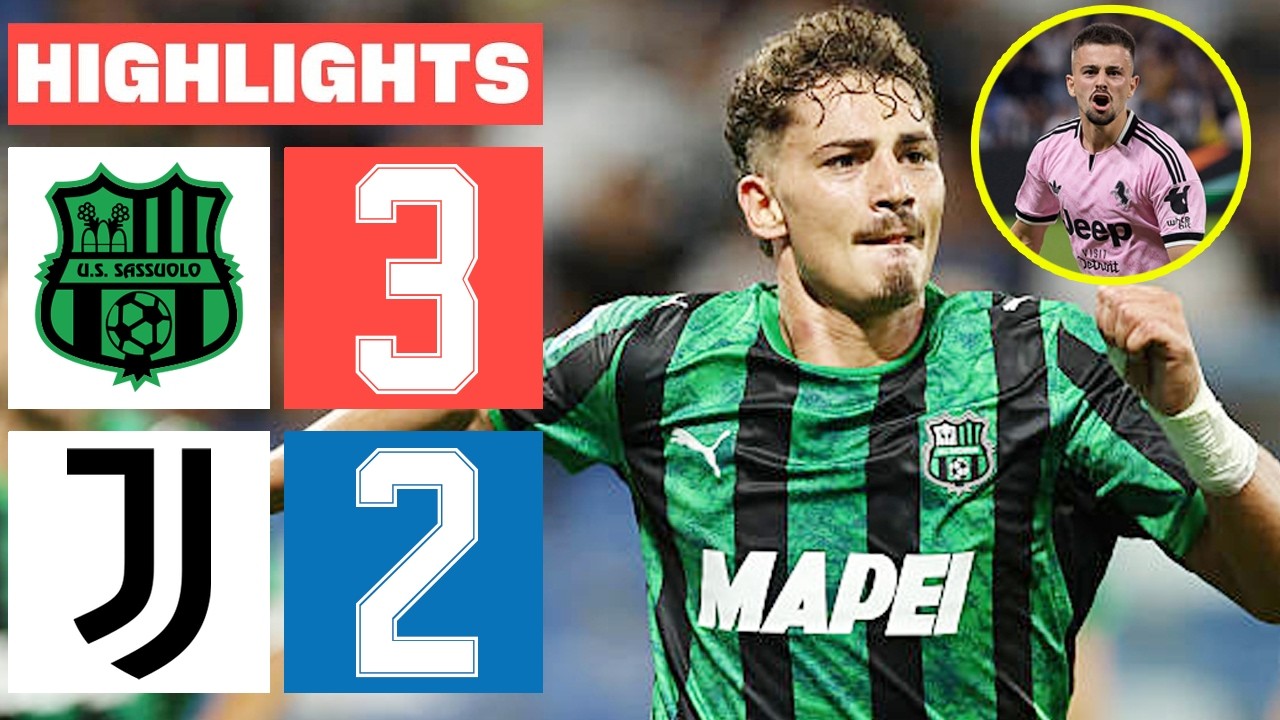 Sassuolo vs Juventus ภาพวิดีโอไฮไลท์ฟุตบอล