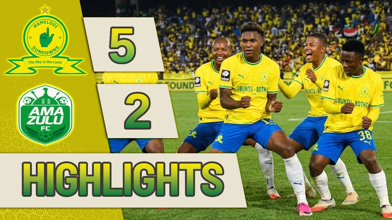 Mamelodi Sundowns vs AmaZulu วิดีโอฟุตบอล