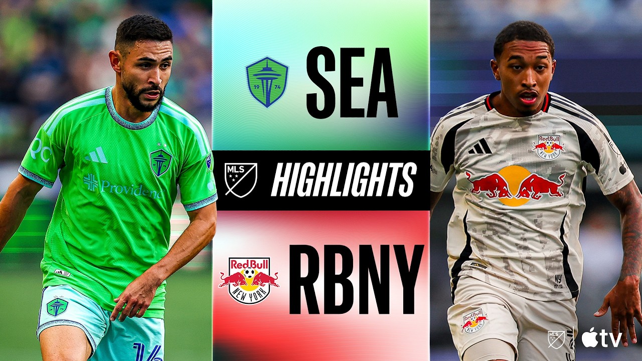 Seattle Sounders FC vs Red Bull New York วิดีโอฟุตบอล