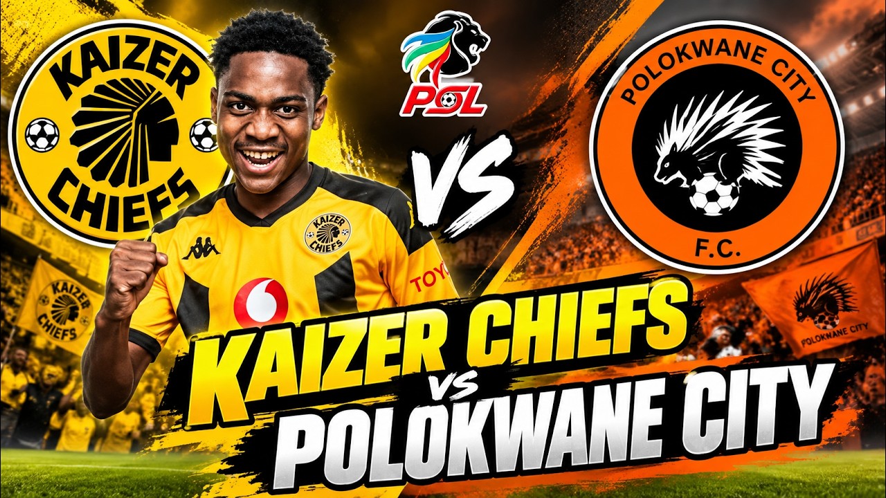 Polokwane City FC vs Kaizer Chiefs ภาพถ่ายทอดสดฟุตบอล