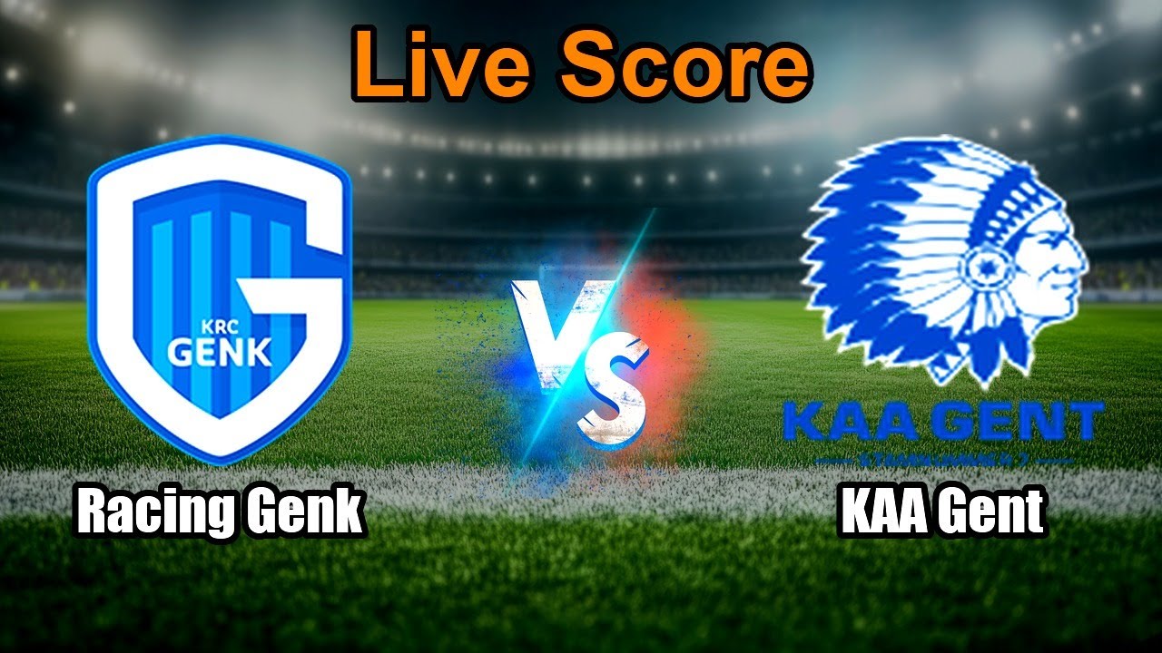 Racing Genk vs KAA Gent Live Score - Belgian Pro League ภาพถ่ายทอดสดฟุตบอล