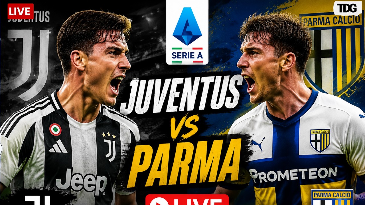 Juventus vs Parma ภาพถ่ายทอดสดฟุตบอล