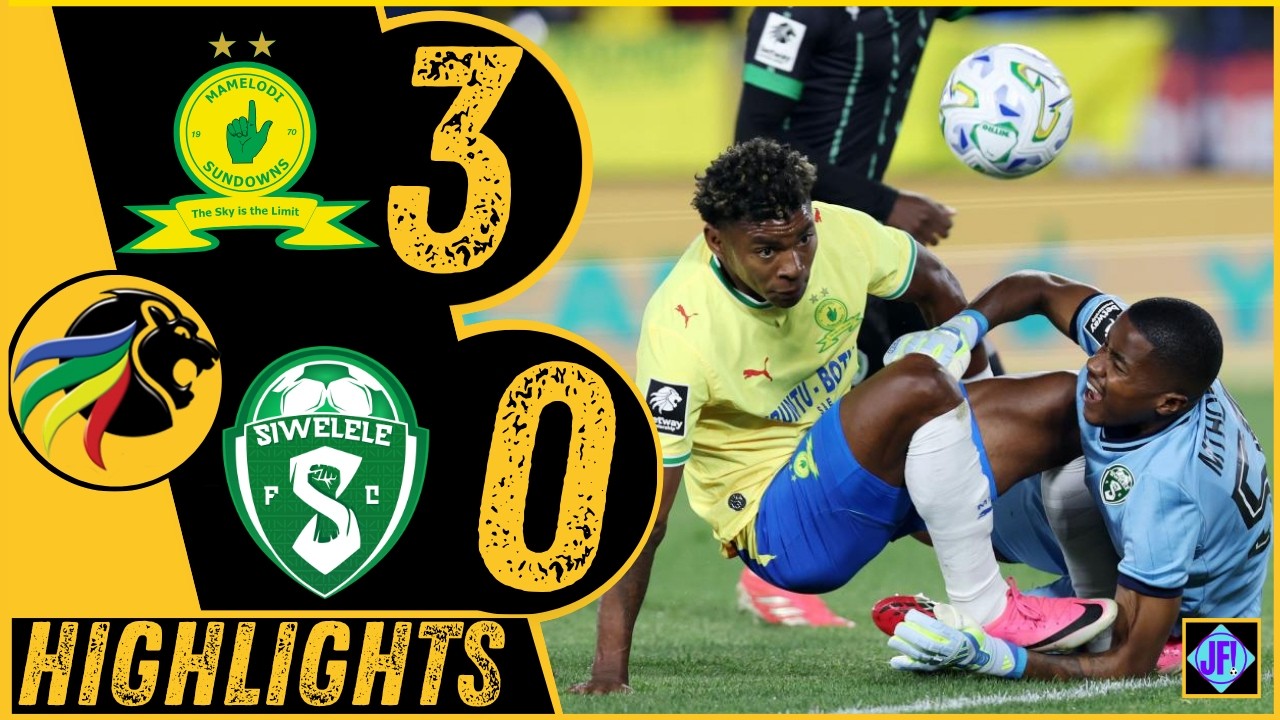 Mamelodi Sundowns vs Siwelele ภาพวิดีโอไฮไลท์ฟุตบอล