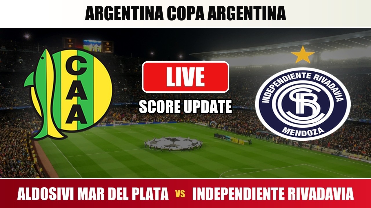 Aldosivi Mar del Plata vs Independiente Rivadavia | Copa Argentina | Live Score ภาพถ่ายทอดสดฟุตบอล