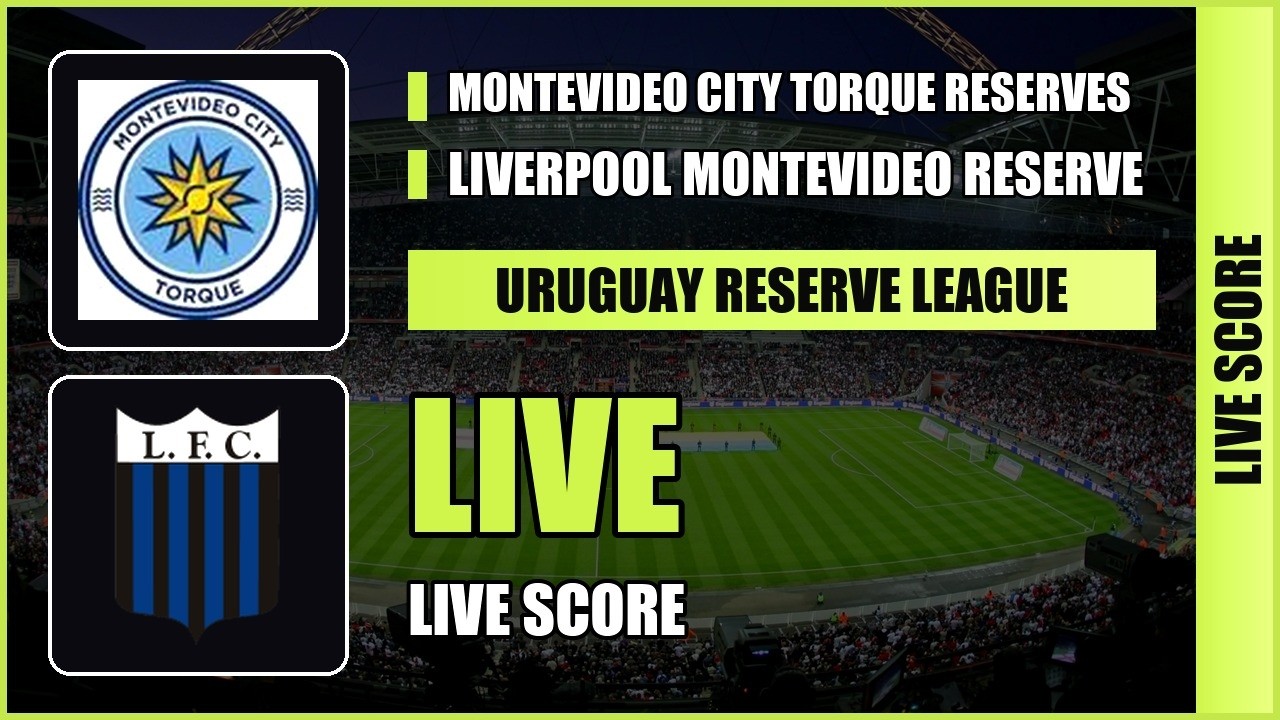 Montevideo City Torque vs Liverpool ภาพถ่ายทอดสดฟุตบอล
