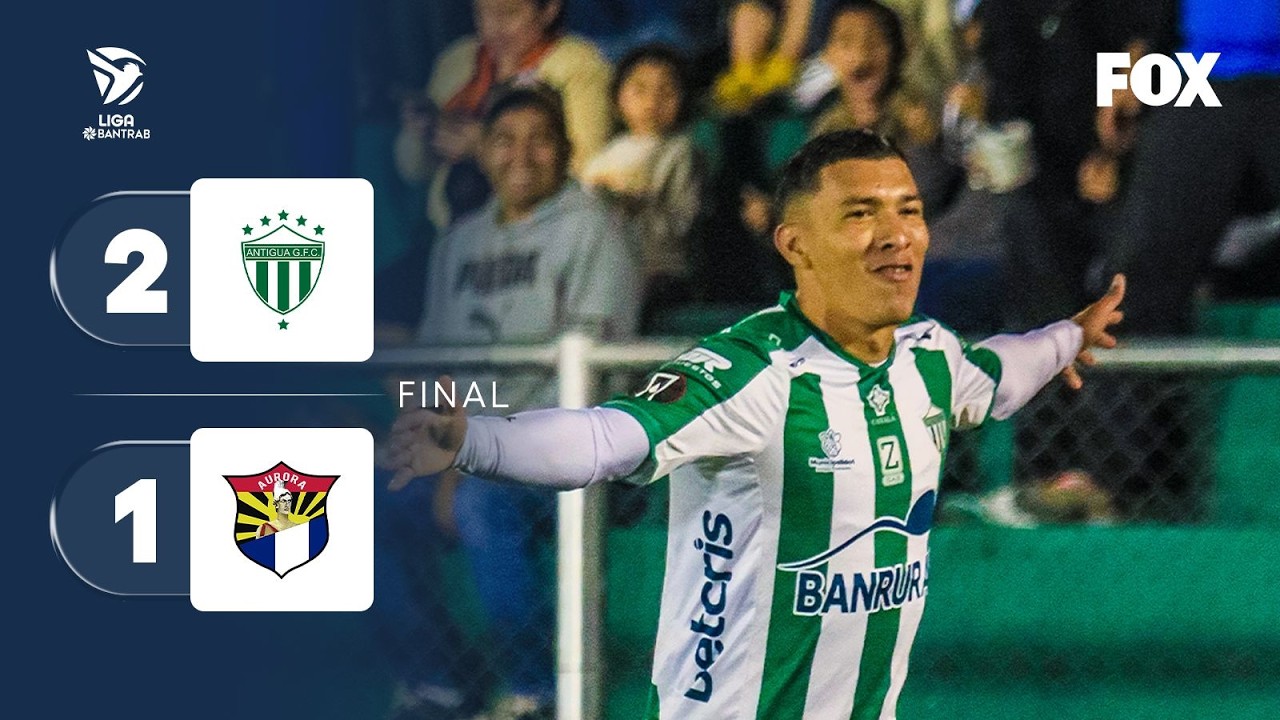 Antigua GFC vs Aurora FC วิดีโอฟุตบอล