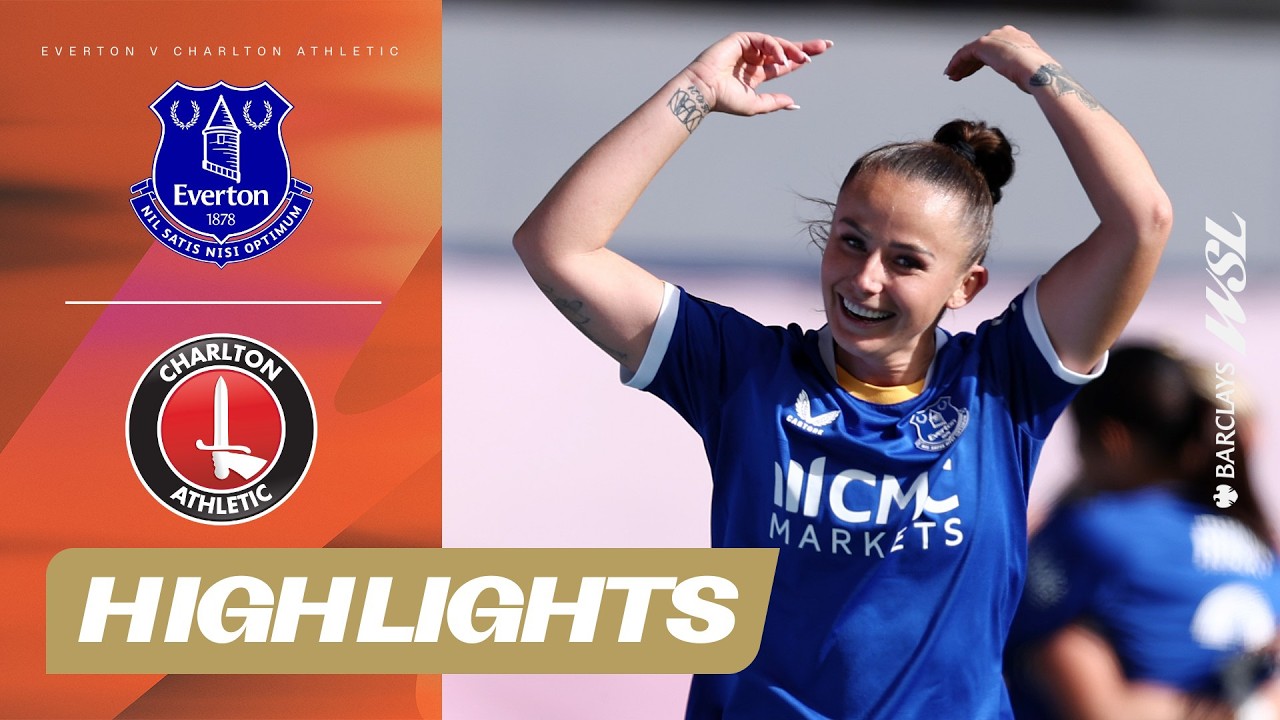 Everton vs Charlton Athletic วิดีโอฟุตบอล
