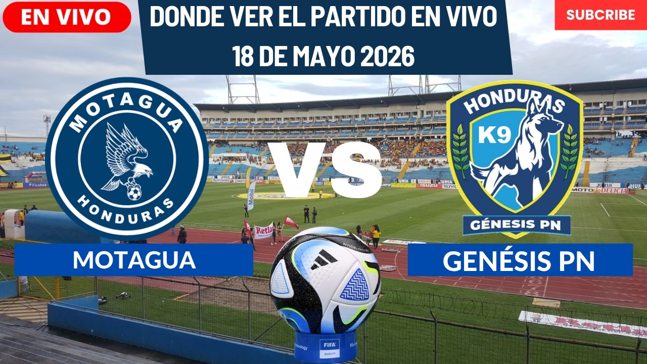 ⚽️Motagua vs Génesis PN⚽️Where to Watch LIVE|Honduran National Professional League 2026 ภาพถ่ายทอดสดฟุตบอล