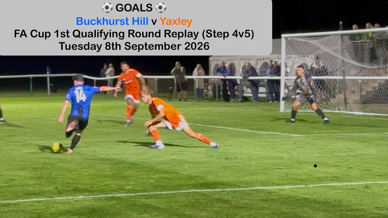 Buckhurst Hill vs Yaxley ภาพวิดีโอไฮไลท์ฟุตบอล