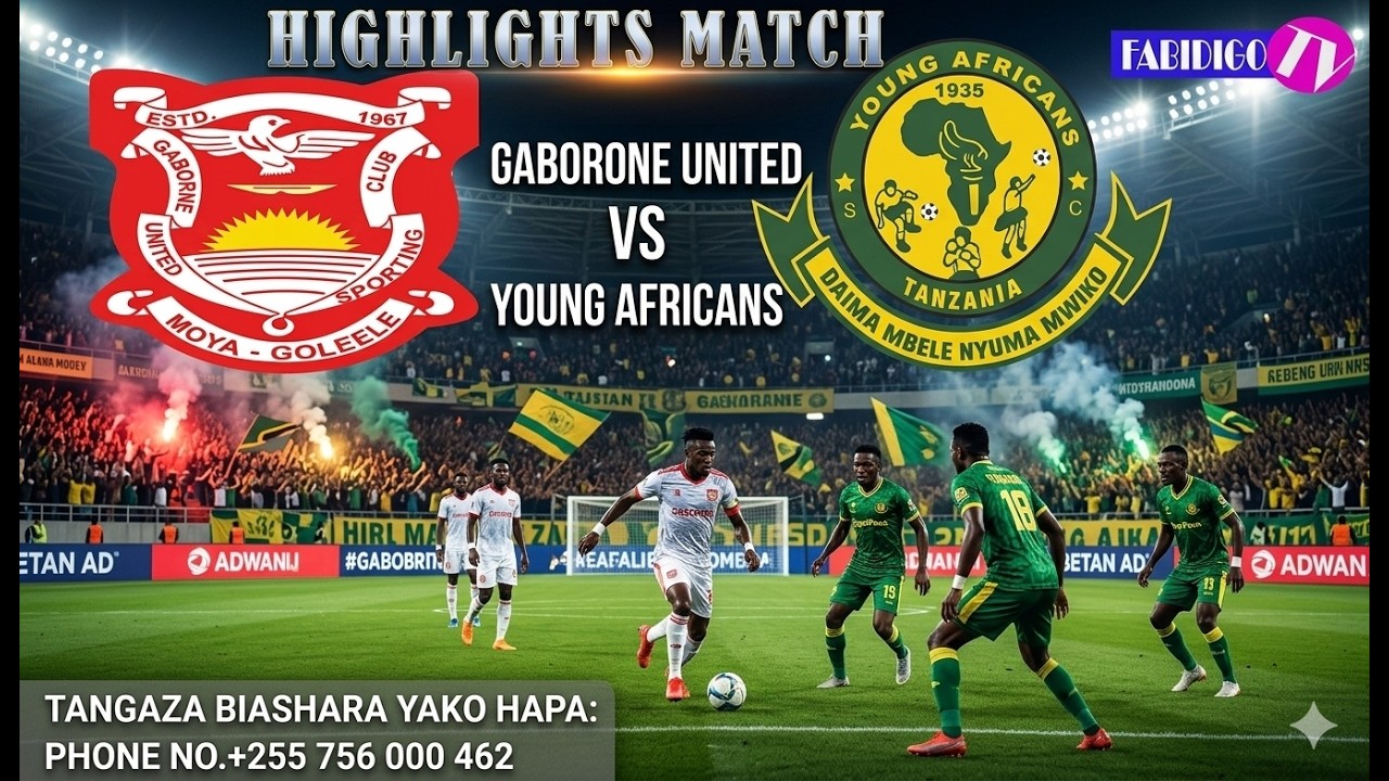 TAZAMA #live :Gaborone United vs Young Africans | Magoli yote na Matukio Muhimu (Highlights)#comedy ภาพถ่ายทอดสดฟุตบอล