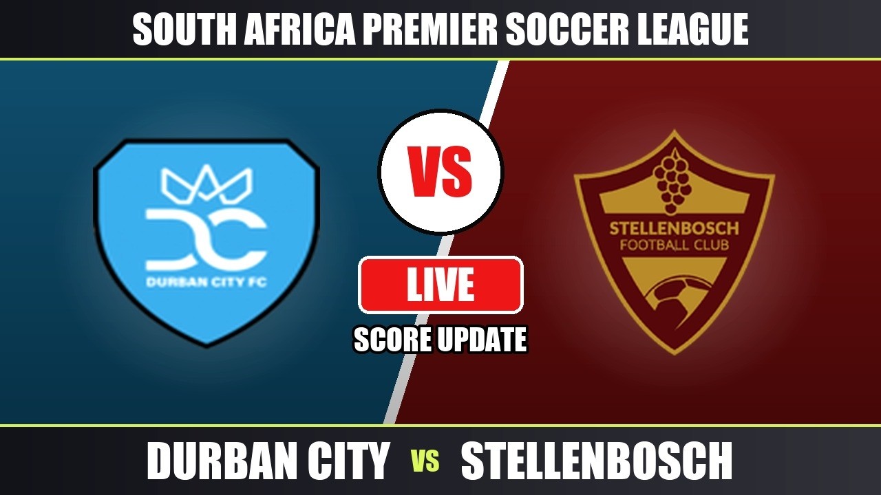 Durban City vs Stellenbosch ภาพถ่ายทอดสดฟุตบอล