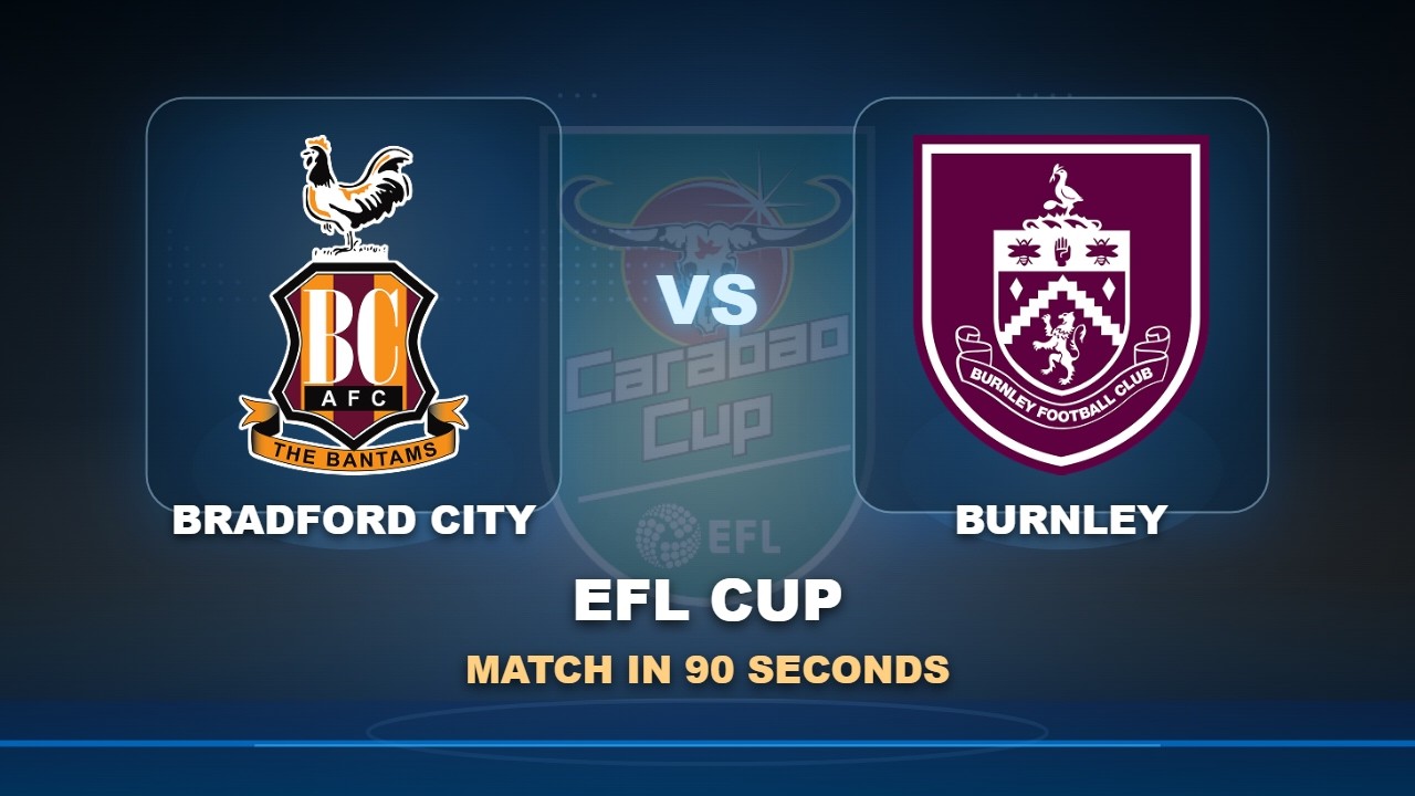 Bradford City vs Burnley ภาพวิดีโอไฮไลท์ฟุตบอล