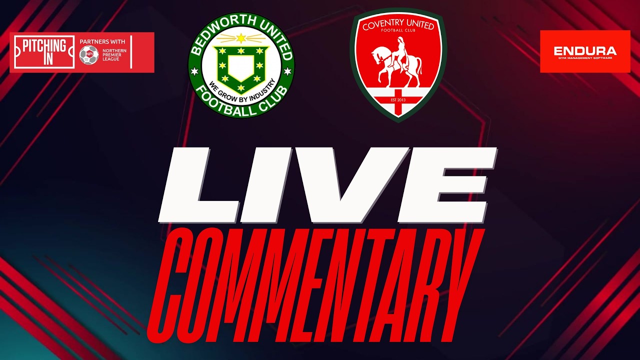 Coventry United vs Bedworth United ภาพถ่ายทอดสดฟุตบอล