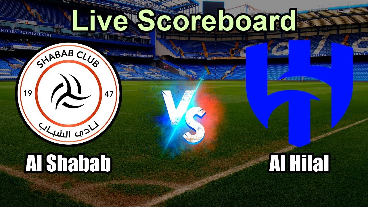 Al Shabab vs Al Hilal Live Score - Saudi Professional League ภาพถ่ายทอดสดฟุตบอล