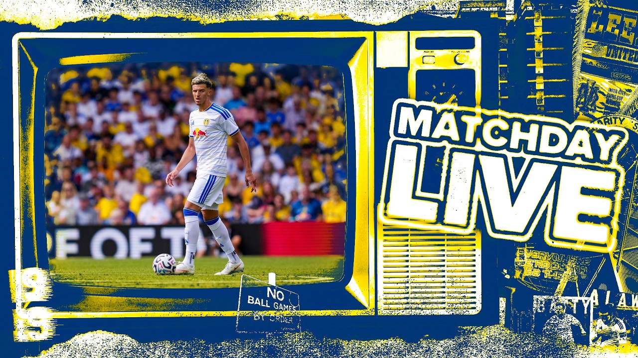 Matchday Live | Leeds United v Brentford ภาพถ่ายทอดสดฟุตบอล