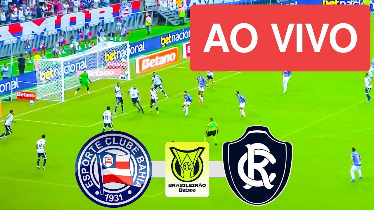 Bahia vs Remo ภาพถ่ายทอดสดฟุตบอล