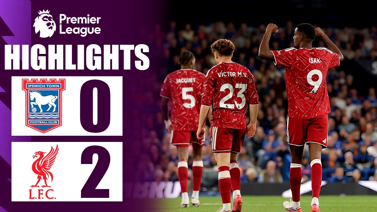 Ipswich Town vs Liverpool ภาพวิดีโอไฮไลท์ฟุตบอล