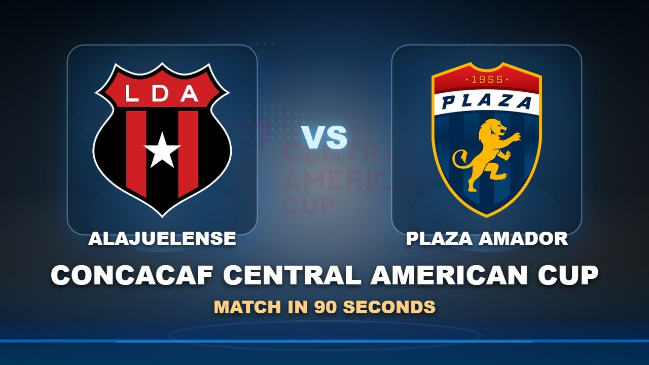 Alajuelense vs Plaza Amador วิดีโอฟุตบอล
