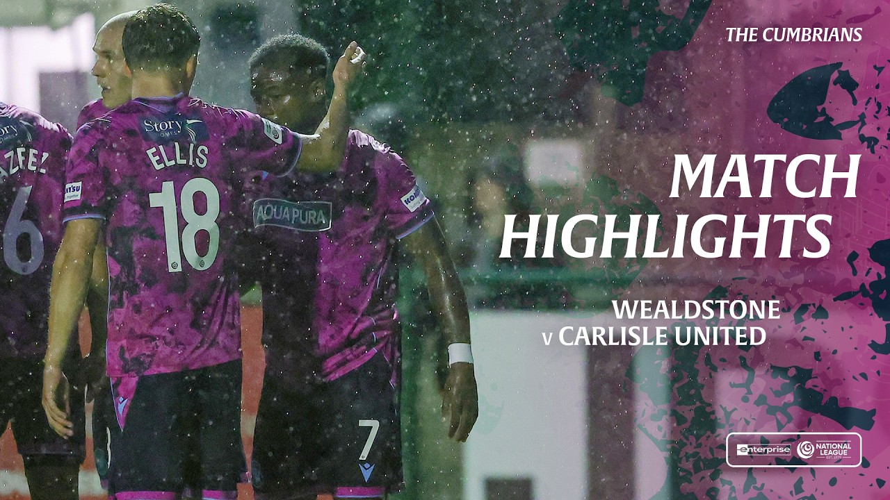 Wealdstone vs Carlisle United วิดีโอฟุตบอล