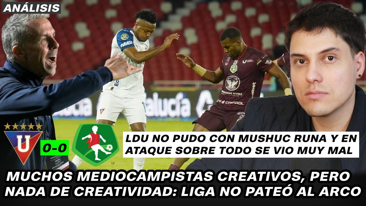 Liga de Quito vs Mushuc Runa วิดีโอฟุตบอล