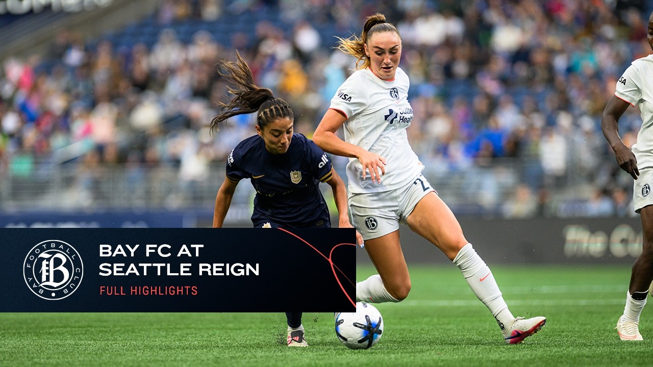 Seattle Reign FC vs Bay FC วิดีโอฟุตบอล