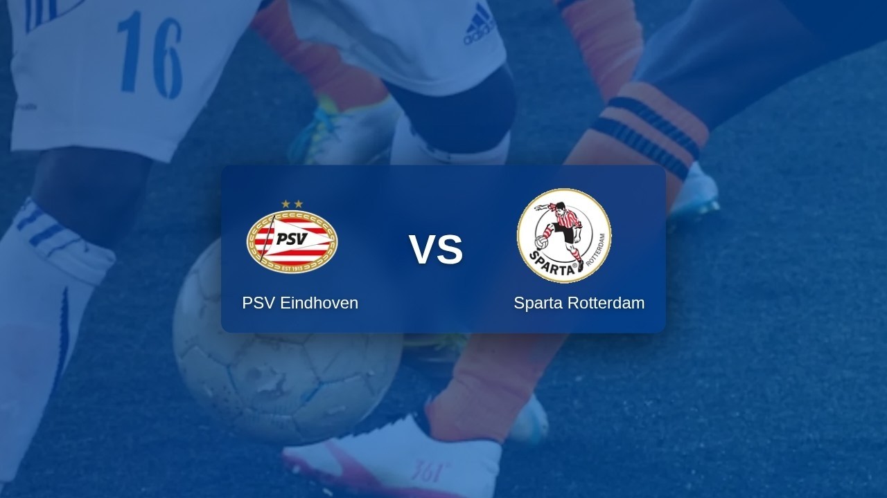 Eredivisie-PSV Eindhoven-Sparta Rotterdam-LIVE STREAM unofficial audio live commentary ภาพถ่ายทอดสดฟุตบอล