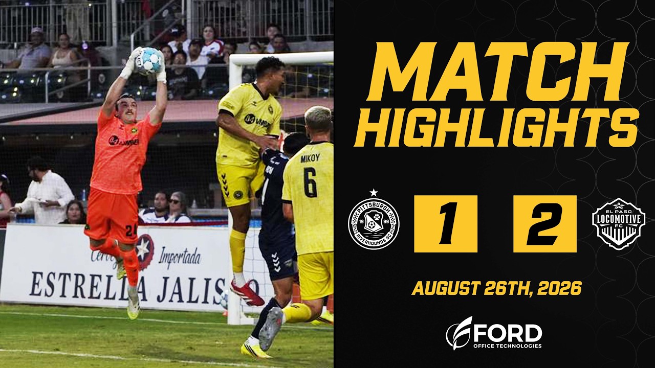 El Paso Locomotive FC vs Pittsburgh Riverhounds วิดีโอฟุตบอล