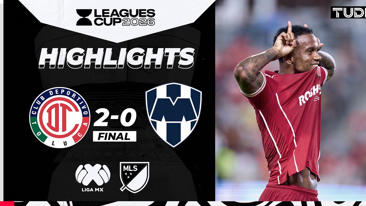 Toluca vs Monterrey วิดีโอฟุตบอล