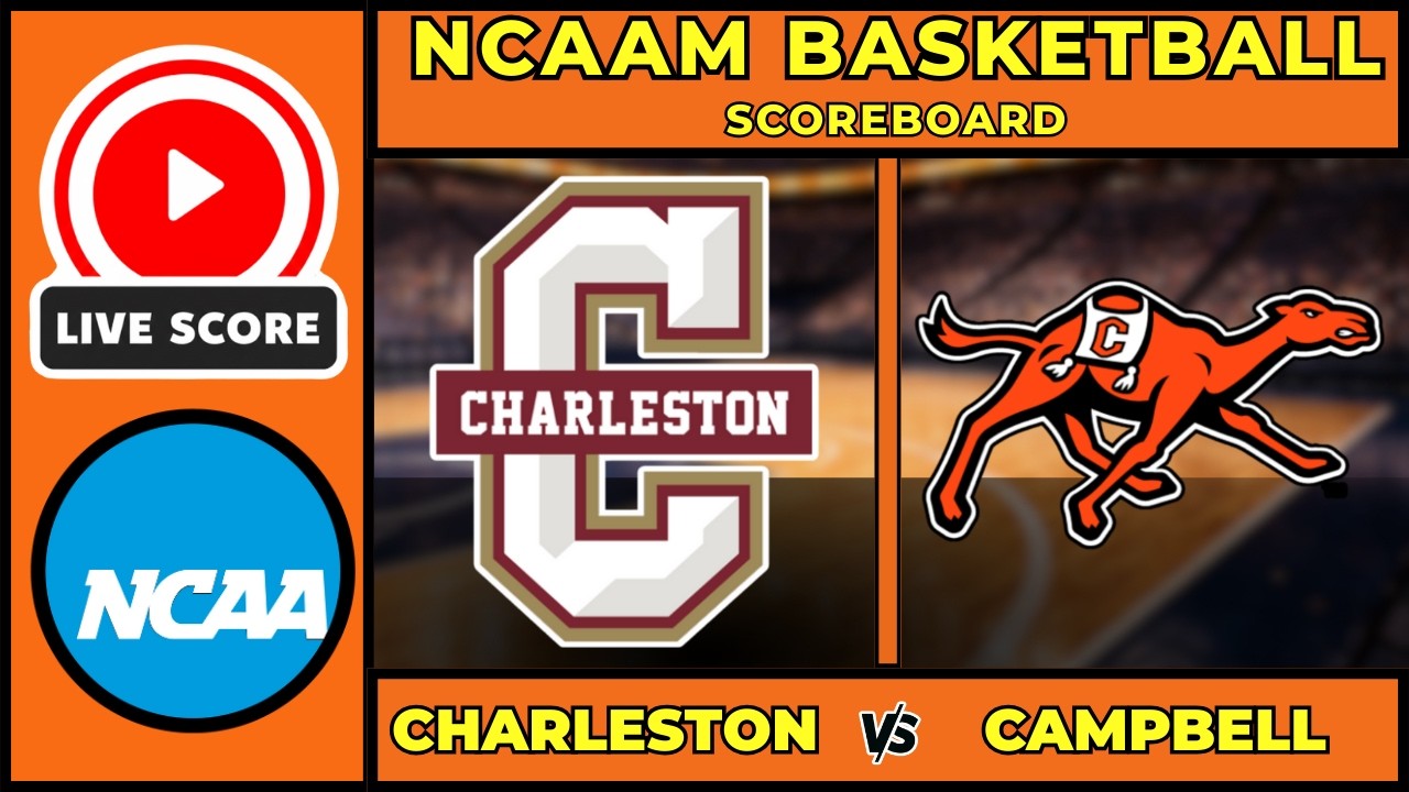 🔴 LIVE: Charleston vs Campbell | NCAAM Basketball Scoreboard | Feb 16 | CAA | Gore Arena ภาพถ่ายทอดสดฟุตบอล